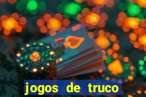 jogos de truco online valendo dinheiro